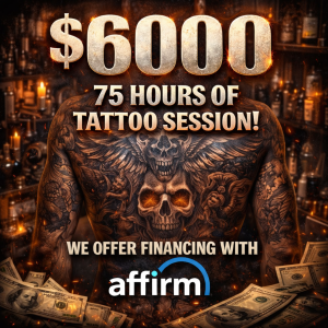 $6,000 Tattoo Package – 75 Hours Tattoo Session